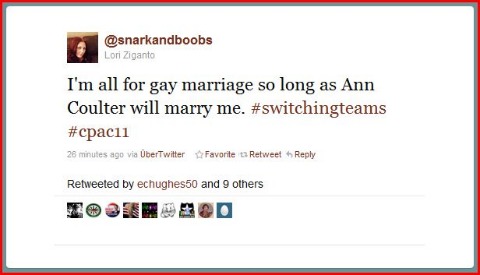 Screen cap of tweet by Lori Ziganto, @snarkandboobs, "I'm all for gay marriage so long as Ann Coulter will marry me."